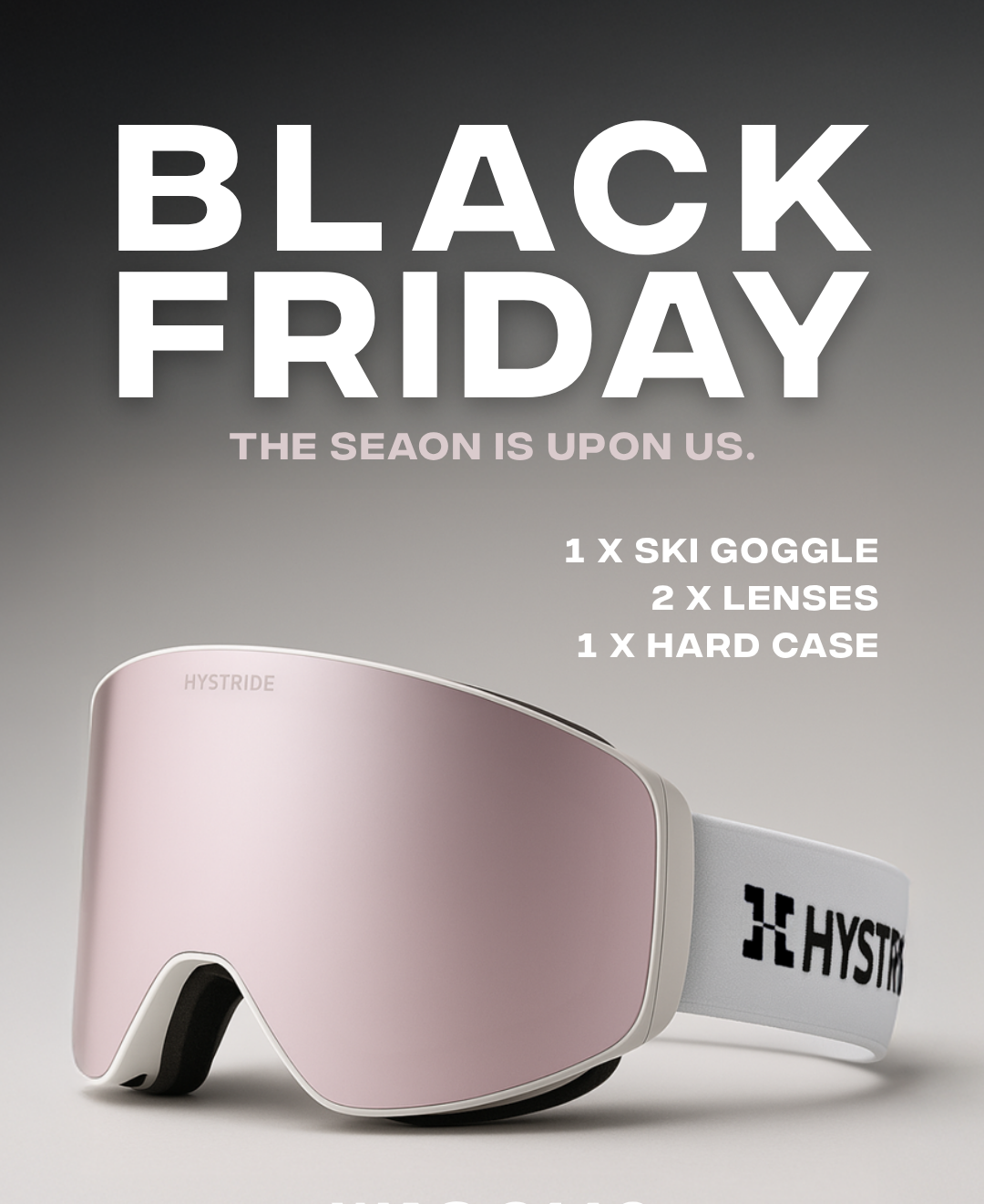 Snow Goggle Black Friday Set